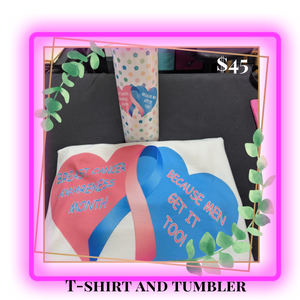 Breast Cancer Awareness (Tumbler & T-Shirt)