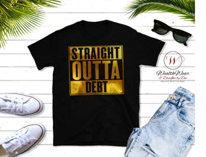 "Gold" Straight Outta Debt